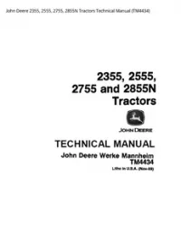 John Deere 2355  2555  2755  2855N Tractors Technical Manual - TM4434 preview
