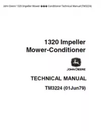John Deere 1320 Impeller Mower ��� Conditioner Technical Manual - TM3224 preview