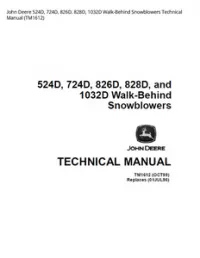 John Deere 524D  724D  826D  828D  1032D Walk-Behind Snowblowers Technical Manual - TM1612 preview