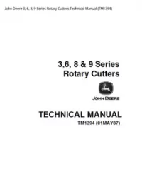 John Deere 3  6  8  9 Series Rotary Cutters Technical Manual - TM1394 preview