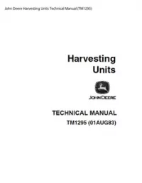 John Deere Harvesting Units Technical Manual - TM1295 preview
