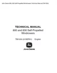 John Deere 800  830 Self-Propelled Windrowers Technical Manual - TM1050 preview
