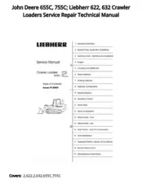 John Deere 655C  755C; Liebherr 622  632 Crawler Loaders Service Repair Technical Manual preview