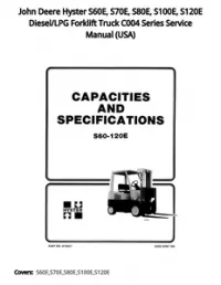 John Deere Hyster S60E  S70E  S80E  S100E  S120E Diesel/LPG Forklift Truck C004 Series Service Manual - USA preview