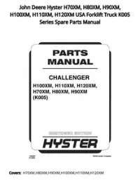 John Deere Hyster H70XM  H80XM  H90XM  H100XM  H110XM  H120XM USA Forklift Truck K005 Series Spare Parts Manual preview