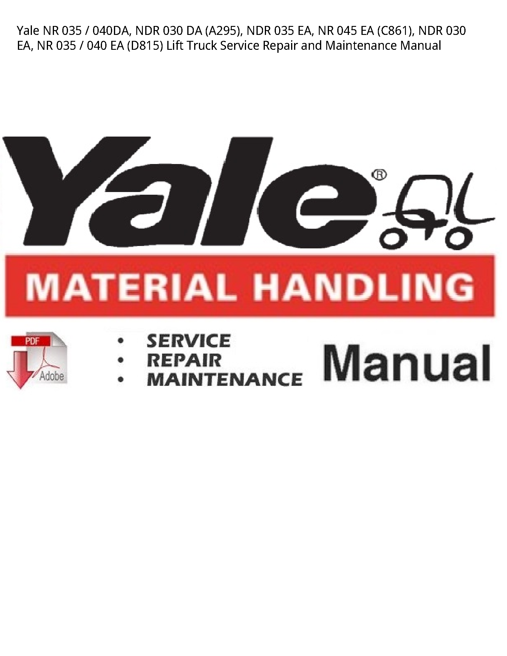 Yale 035 NR NDR DA NDR EA manual