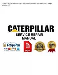 DOWNLOAD CATERPILLAR 299D XHP COMPACT TRACK LOADER SERVICE REPAIR MANUAL JST preview