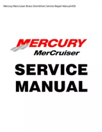 Mercury Mercruiser Bravo Sterndrives Service Repair Manual #28 preview