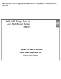 John Deere 468  468 Silage Special and 568 Round Balers Repair Technical Manual - TM1035 preview