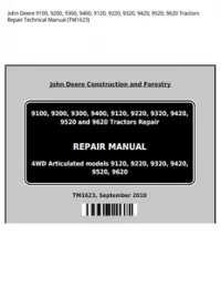 John Deere 9100  9200  9300  9400  9120  9220  9320  9420  9520  9620 Tractors Repair Technical Manual - TM1623 preview