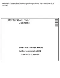John Deere 310E Backhoe Loader Diagnostic Operation & Test Technical Manual - TM1648 preview