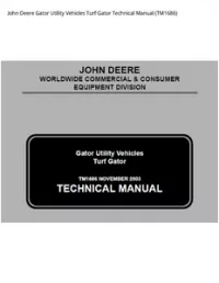 John Deere Gator Utility Vehicles Turf Gator Technical Manual - TM1686 preview