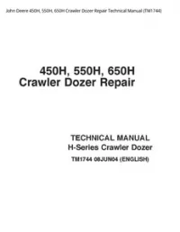 John Deere 450H  550H  650H Crawler Dozer Repair Technical Manual - TM1744 preview
