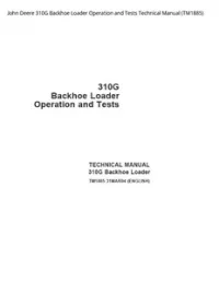 John Deere 310G Backhoe Loader Operation and Tests Technical Manual - TM1885 preview