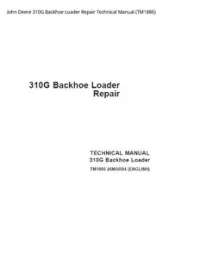 John Deere 310G Backhoe Loader Repair Technical Manual - TM1886 preview