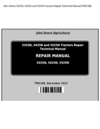 John Deere 5325N  5425N and 5525N Tractors Repair Technical Manual - TM2188 preview