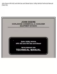 John Deere HPX 4X2 and 4X4 Gas and Diesel Gator Utility Vehicle Technical Manual - TM2195 preview