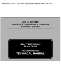 John Deere TX and TX Turf Gator Utility Vehicles Technical Manual - TM2241 preview