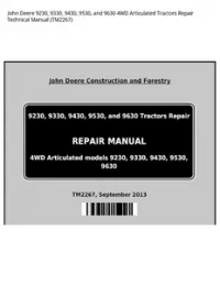 John Deere 9230  9330  9430  9530  and 9630 4WD Articulated Tractors Repair Technical Manual - TM2267 preview