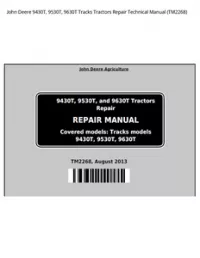 John Deere 9430T  9530T  9630T Tracks Tractors Repair Technical Manual - TM2268 preview