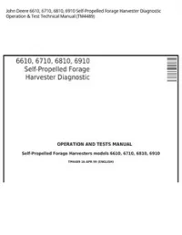 John Deere 6610  6710  6810  6910 Self-Propelled Forage Harvester Diagnostic Operation & Test Technical Manual - TM4489 preview