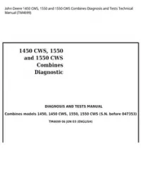 John Deere 1450 CWS  1550 and 1550 CWS Combines Diagnosis and Tests Technical Manual - TM4699 preview