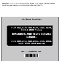 John Deere 6120  6220  6320  6420  6120L  6220L  6320L  6420L & 6520L Tractors (North America) Diagnosis and Tests Service Manual - TM4733 preview