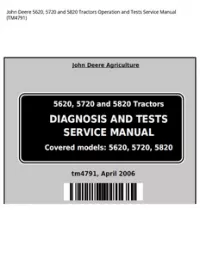 John Deere 5620  5720 and 5820 Tractors Operation and Tests Service Manual - TM4791 preview