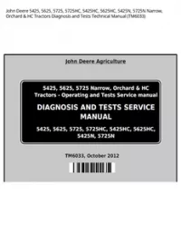 John Deere 5425  5625  5725  5725HC  5425HC  5625HC  5425N  5725N Narrow  Orchard & HC Tractors Diagnosis and Tests Technical Manual - TM6033 preview