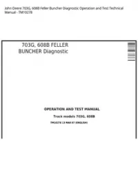 John Deere 703G  608B Feller Buncher Diagnostic Operation and Test Technical Manual - TM10278 preview