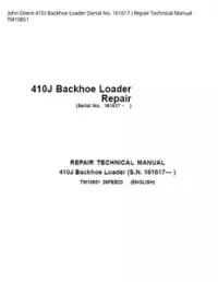 John Deere 410J Backhoe Loader (Serial No. 161617 ) Repair Technical Manual - TM10851 preview