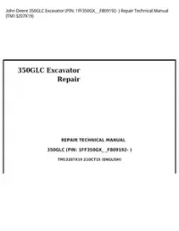 John Deere 350GLC Excavator (PIN: 1FF350GX_ _F809192- ) Repair Technical Manual - TM13207X19 preview