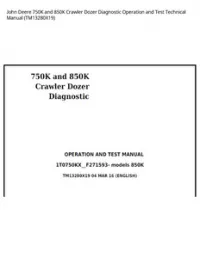John Deere 750K and 850K Crawler Dozer Diagnostic Operation and Test Technical Manual - TM13280X19 preview