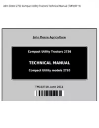 John Deere 2720 Compact Utility Tractors Technical Manual - TM103719 preview