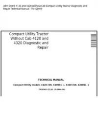 John Deere 4120 and 4320 Without Cab Compact Utility Tractor Diagnostic and Repair Technical Manual - TM105019 preview