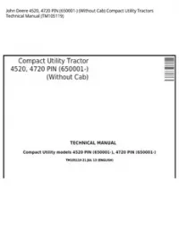 John Deere 4520  4720 PIN (650001-) (Without Cab) Compact Utility Tractors Technical Manual - TM105119 preview