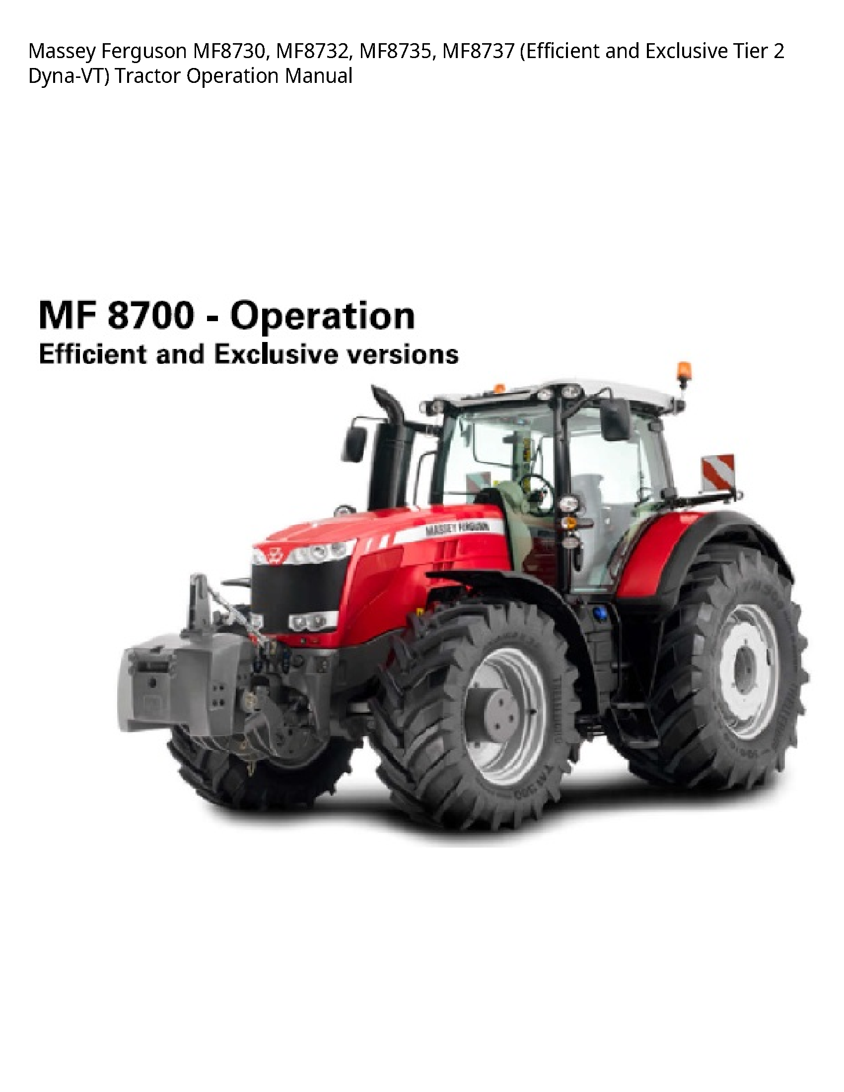 Massey Ferguson MF8730 (Efficient  Exclusive Tier Dyna-VT) Tractor Operation manual