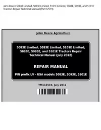 John Deere 5083E Limited  5093E Limited  5101E Limited  5083E  5093E  and 5101E Tractors Repair Technical Manual - TM112519 preview