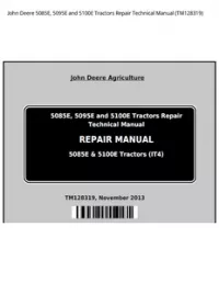 John Deere 5085E  5095E and 5100E Tractors Repair Technical Manual - TM128319 preview
