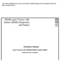 John Deere X950R Lawn Tractor (SN before 30000) Diagnostic and Repair Technical Manual - TM129319 preview