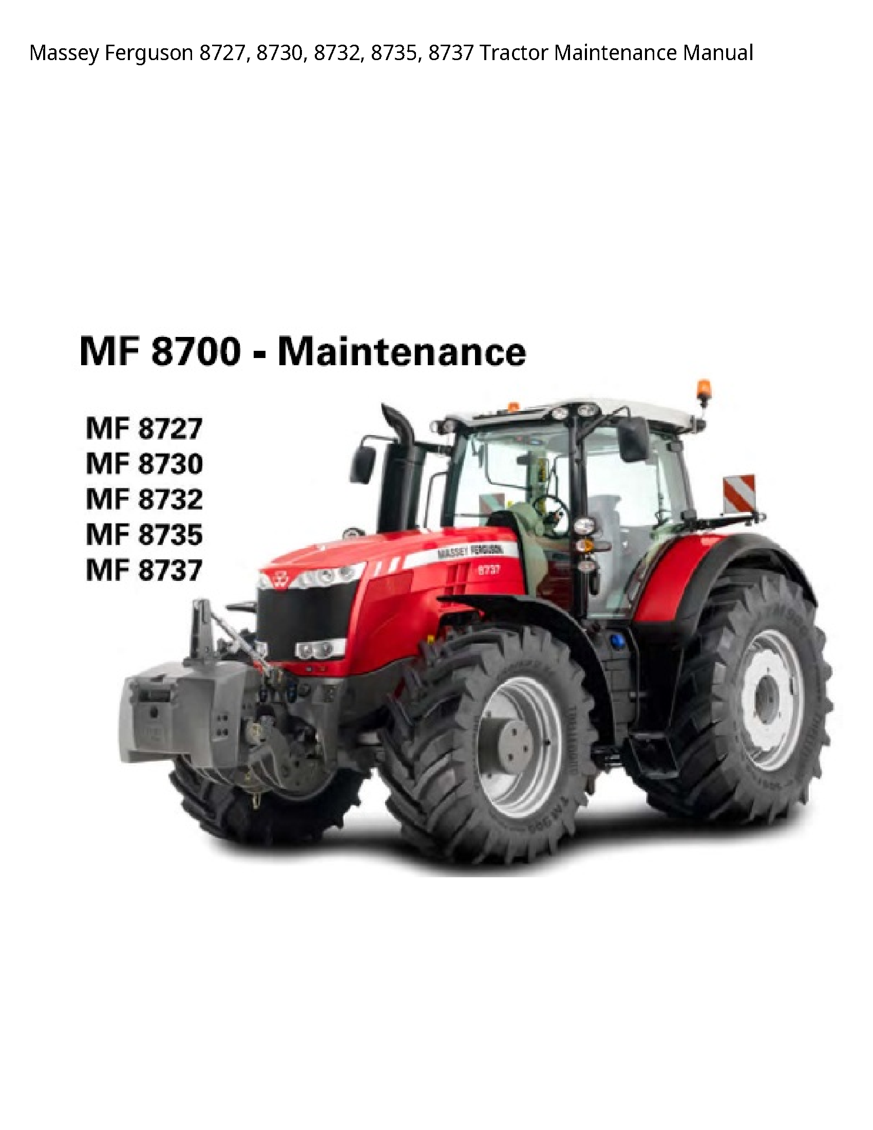 Massey Ferguson 8727 Tractor Maintenance manual