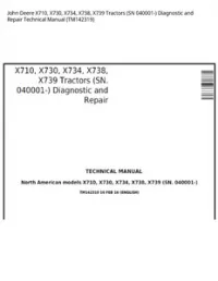 John Deere X710  X730  X734  X738  X739 Tractors (SN 040001-) Diagnostic and Repair Technical Manual - TM142319 preview