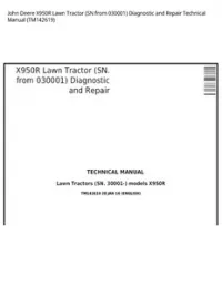 John Deere X950R Lawn Tractor (SN from 030001) Diagnostic and Repair Technical Manual - TM142619 preview