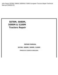 John Deere 5070M  5080M  5090M & 5100M -European Tractors Repair Technical Manual - TM402019 preview