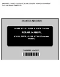 John Deere 6105R  6115R  6125R  6130R (European models) Tractor Repair Technical Manual - TM404519 preview