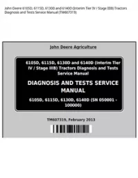 John Deere 6105D  6115D  6130D and 6140D (Interim Tier IV / Stage IIIB) Tractors Diagnosis and Tests Service Manual - TM607319 preview