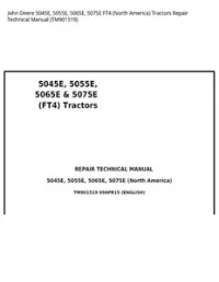 John Deere 5045E  5055E  5065E  5075E FT4 (North America) Tractors Repair Technical Manual - TM901519 preview