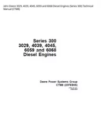 John Deere 3029  4039  4045  6059 and 6068 Diesel Engines (Series 300) Technical Manual - CTM8 preview