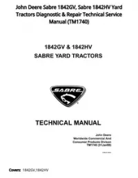John Deere Sabre 1842GV  Sabre 1842HV Yard Tractors Diagnostic & Repair Technical Service Manual - TM1740 preview