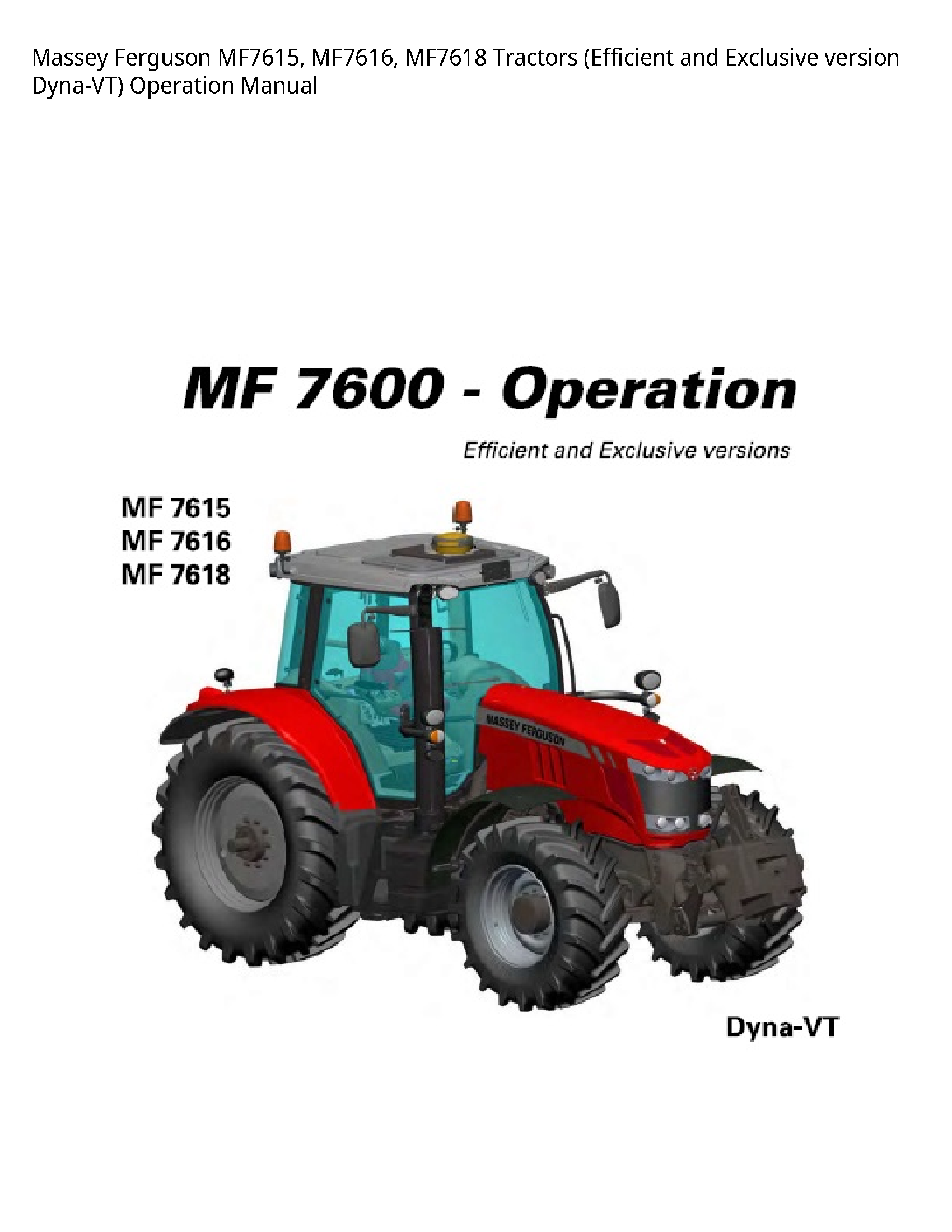 Massey Ferguson MF7615 Tractors (Efficient  Exclusive version Dyna-VT) Operation manual